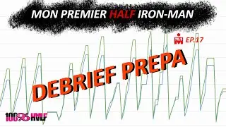 Premier Half Iron-Man | Débrief prépa