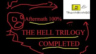 [THE HELL TRILOGY COMPLETED] Aftermath 100%