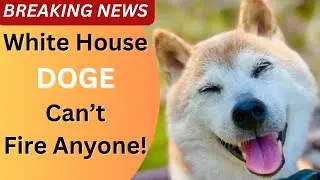 White House  DOGE Can't Fire Anyone