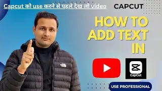 How To Add Text In Capcut For You Tube Video || Capcut Edit Tutorials