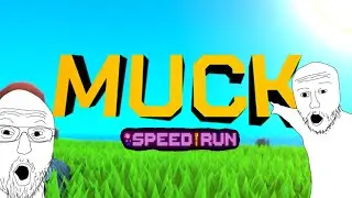 Muck Speedrun 2
