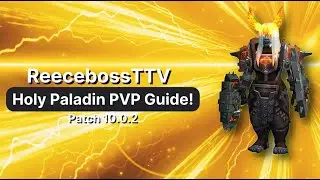 10.0.2 Holy Paladin PVP Guide | World of Warcraft Dragonflight | by Rank 1 paladin Reeceboss