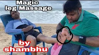 Shambhu pain relief foot massage therapy at Beach| leg massage by indianbarber shambhu//asmr 