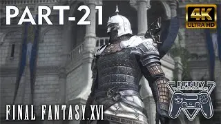 Final Fantasy 16 (2023) Gameplay Part 21 | 4K 60FPS HDR | @InfinityWalkthrough