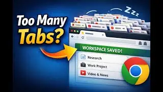 Too Many Chrome Tabs? Here&rsquo;s a Simple Way to Manage Them