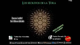 Los Secretos de la Tora con Rab Shlomo Gatenio - Lag Bahomer - Mi&eacute;rcoles 19 hs -