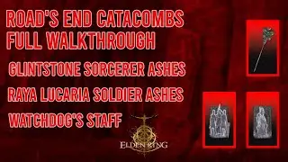 Road's End Catacombs full walkthrough ,Watchdog's Staff location | Elden Ring _ الدن رینگ