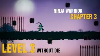 Ninja Warrior Chapter 3 Level 3