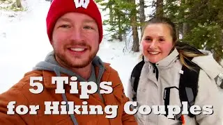 5 Tips for HIKING Couples