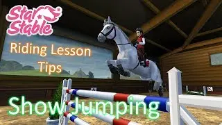 Star Stable Online; Riding Lesson Tips from Rose Shadowlee ~ Show Jumping
