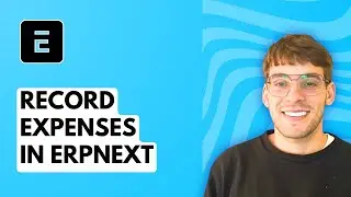 How to Record Expenses in ERPNext [2026 Full Guide]