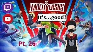 THE NEW SEASON'S GOOD?!?! I MultiVersus Mondays Pt. 26 Stream