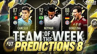 FIFA 22 TOTW 8 PREDICTIONS😱🔥| TEAM OF THE WEEK 8 | w/ JOAO CANCELO, MBAPP&Eacute; GORETZKA & NEYMAR FUT 22