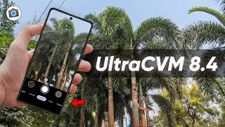 😱UltraCVM 8.4 - Better Than GCam? Photo Samples | DSLR Like Photos!