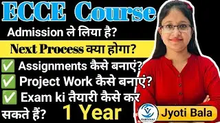 ECCE Course Assignments/Project Work Information 2024||ECCE Course||Gursehaj Coaching classes