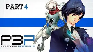 Tartarus III | Persona 3 Portable Pt. 4