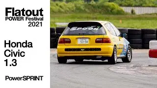 Honda Civic 1.3 | Power SPRINT | Flatout POWER Festival 2021