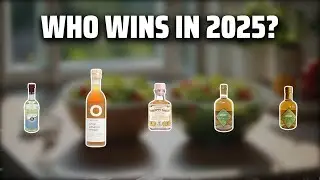 The Top 5 Best White Balsamic in 2025 - Must Watch Before Buying!
