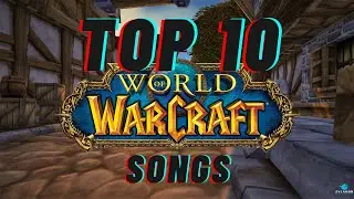 Top 10 BEST Songs of ALL TIME in World of Warcraft #wow #warcraft