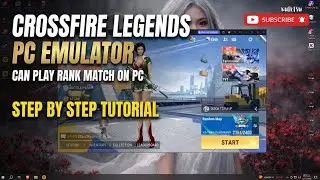 How to Play Crossfire Legends on PC | Rank Matches Working! #CrossfireLegends  #EmulatorTutorial