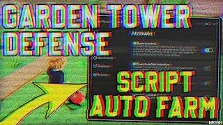 [HALLOWEEN] Garden Tower Defense Script Auto Farm Seeds, Auto Upgrade, Place [Roblox 2025]
