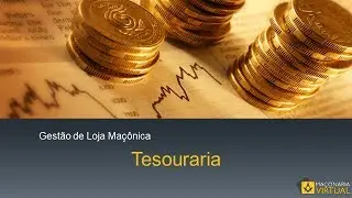 Tesouraria - Maçonaria Virtual