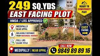 Ready construct 249 syd east facing  plot for sale in Medipally,near Uppal,Hyderabad
