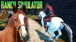 Ranch Simulator - обновление (лошади и аукцион) - August update - horses - (стрим) #10