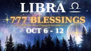 ✨ Весы ♎ Мудрость и 777 благословений ✨ 6&ndash;12 октября | Циклы Суперлуния, успех и идеальное время!...