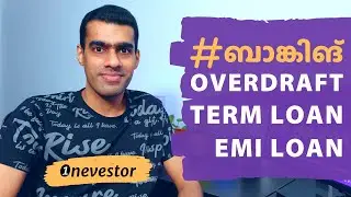 Overdraft vs. Term Loan vs. EMI Loan | അറിയേണ്ടതെല്ലാം...!! | EP. #252