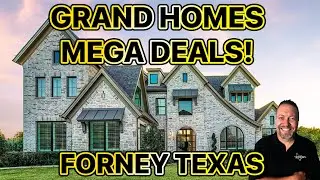 Biggest Grand Home Deals Of 2025 In Forney, TX