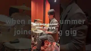 when metal drummer joined wrong gig #ドラム #drums #ドラム叩いてみた #drummer