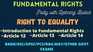 What are fundamental Rights:Right to Equality Part 1 #fundamentalrights #righttoequality #upsc #ssc