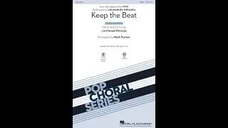 Keep the Beat (from Vivo) (SATB Choir) - Arranged by Mark Brymer