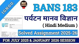 BANS 183 Solved Assignment 2025-26 // पर्यटन मानव विज्ञान // #bans183_ignou #bans183 #bans_183 #bans