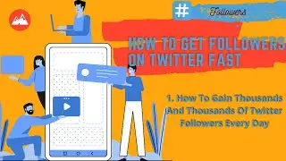 How To Get Followers On Twitter Fast Without Following | How to Twitter Followers Increase | Educate