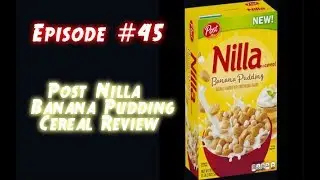 Post Nilla Banana Pudding Cereal Review
