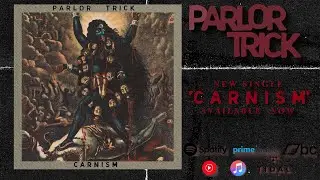 Parlor Trick - Carnism (Official Audio)