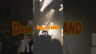 Days,near LAND - heyday #jrock #邦ロック #ロックバンド #バズりたい