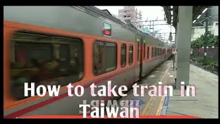 How to take train in Taiwan from taoyuan to Taichung Station