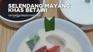 RESEP ES SELENDANG MAYANG KHAS BETAWI
