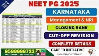 NEET PG 2025|| Karnataka Management & NRI Quota Fee Closing Rank / Cut Off Revision Complete Details