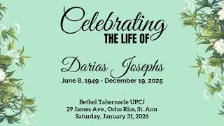 Saturday, January 31, 2026 | Funeral Service for Darias Josephs | Bethel Tabernacle UPCJ