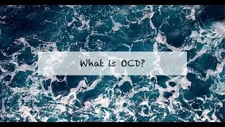 What is OCD?