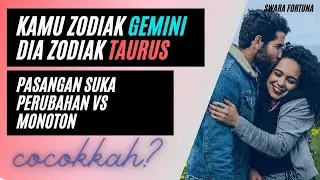 Jodoh berdasarkan zodiak    kamu zodiak GEMINI dan dia juga zodiak TAURUS