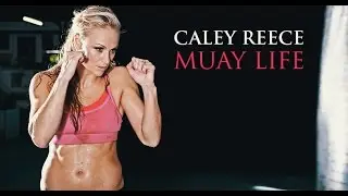 Muay Life - Caley Reece