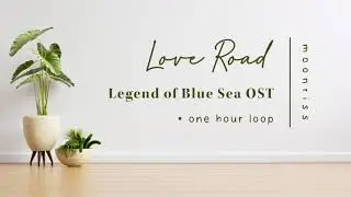 Love Road (사랑길) - Min Chae (민채) | One Hour Loop | The Legend of Blue Sea OST