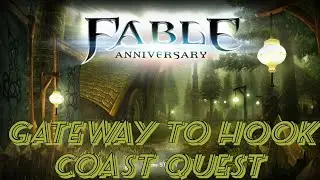 Fable Anniversary Gateway To Hook Coast Quest