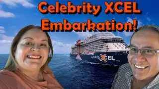 Посадка на борт Celebrity XCEL!