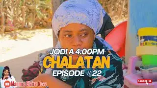 CHALATAN # 22 : Chèlbè |  Bobaw | Mia | Claire -rose | Princelove